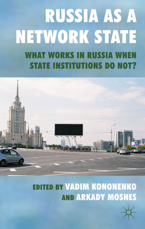 Russia as a Network State - 