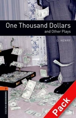 Oxford Bookworms Library: Level 2:: One Thousand Dollars and Other Plays audio CD pack -  Henry