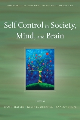 Self Control in Society, Mind, and Brain - 