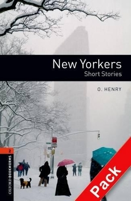 Oxford Bookworms Library: Level 2:: New Yorkers - Short Stories audio CD pack (British English)