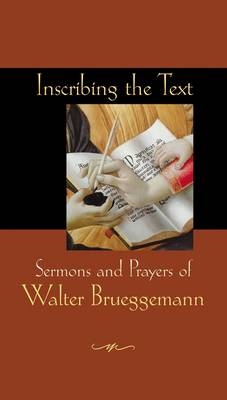 Inscribing the Text - Walter Brueggemann