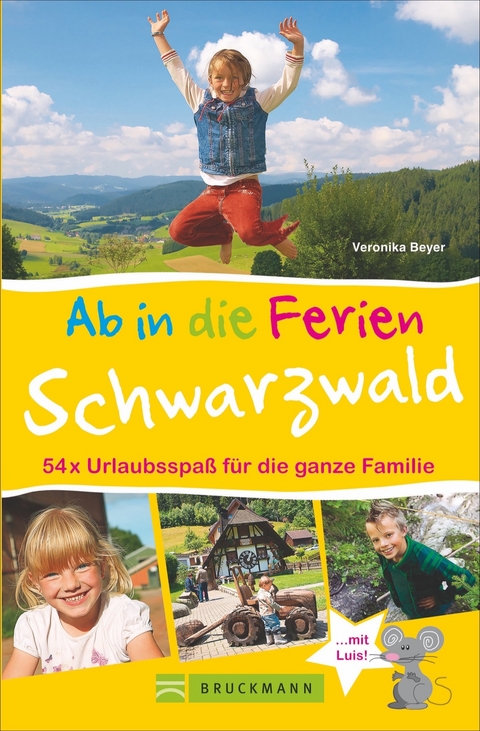 Ab in die Ferien – Schwarzwald - Veronika Beyer