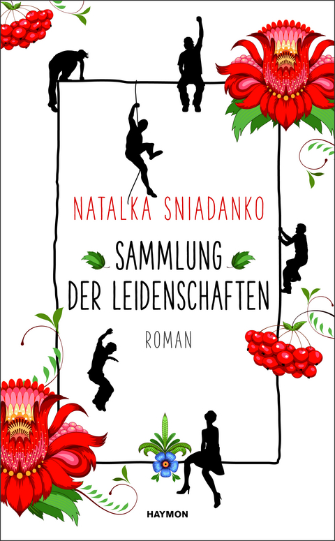 Sammlung der Leidenschaften - Natalka Sniadanko