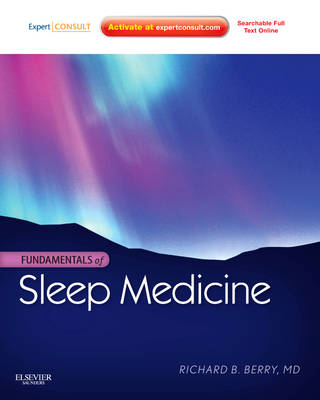 Fundamentals of Sleep Medicine - Richard B. Berry