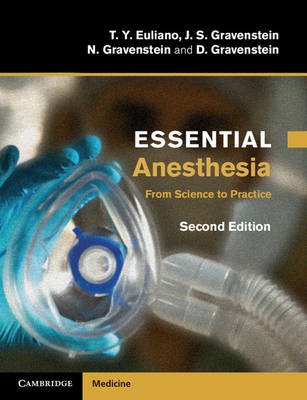 Essential Anesthesia - T. Y. Euliano, J. S. Gravenstein, N. Gravenstein, D. Gravenstein