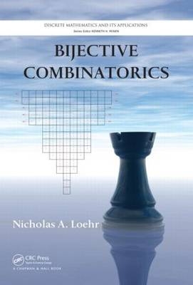 Bijective Combinatorics - Nicholas Loehr