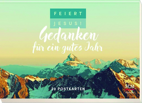 Feiert Jesus! Gedanken für ein gutes Jahr - Postkartenbuch