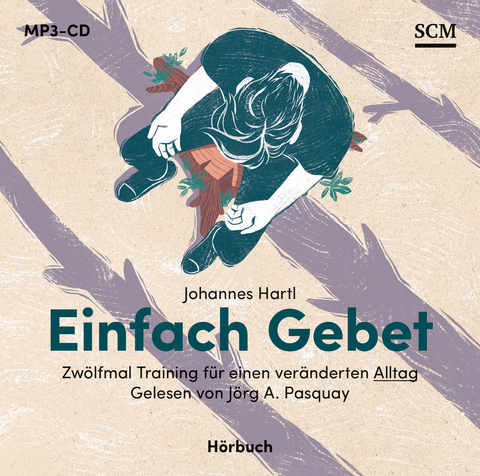 Einfach Gebet - Hörbuch - Johannes Hartl