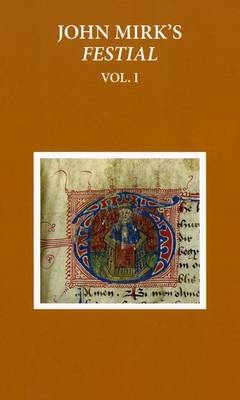 A Critical Edition of John Mirk's Festial, edited from British Library MS Cotton Claudius A.II - 