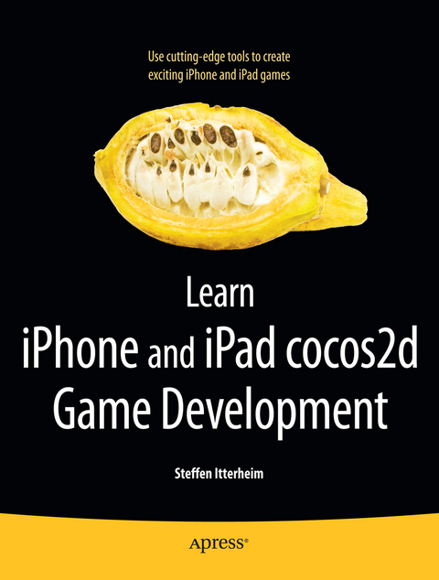 Learn iPhone and iPad cocos2d Game Development - Steffen Itterheim