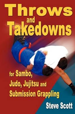 Throws & Takedowns - Steve Scott