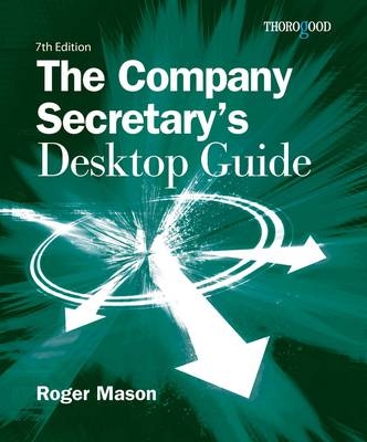 The Company Secretarys Desktop Guide - Roger Mason