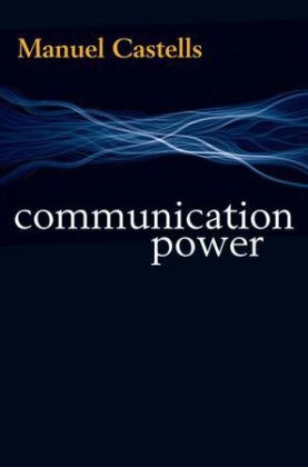 Communication Power - Manuel Castells