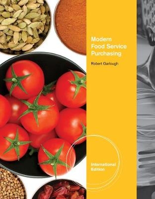 Modern Food Service Purchasing, International Edition - Robert Garlough