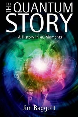 The Quantum Story - Jim Baggott