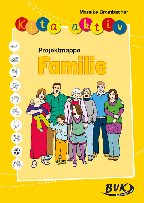 Kita aktiv Projektmappe Familie - Mareike Brombacher