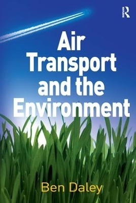 Air Transport and the Environment - Ben Daley