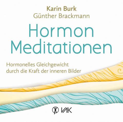 Hormon-Meditationen - Karin Burk