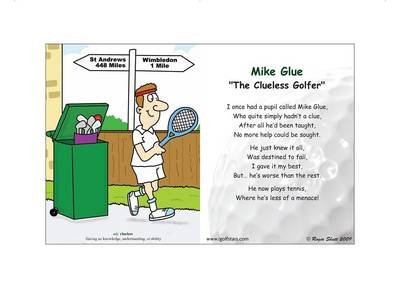 Mike Glue "The Clueless Golfer" - Roger Shutt