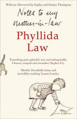 Notes to my Mother-in-Law - Phyllida Law