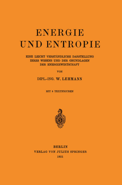 Energie und Entropie - Wilhelm Lehmann