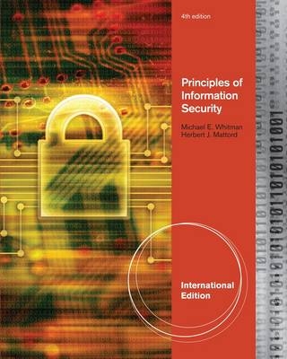 Principles of Information Security, International Edition - Herbert Mattord, Michael Whitman