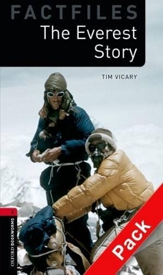 Oxford Bookworms Library Factfiles: Level 3:: The Everest Story audio CD pack - Tim Vicary