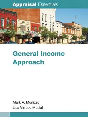 General Income Approach - Mark A. Munizzo, Lisa Virruso Musial