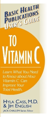 User'S Guide to Vitamin C - Jim English, Hyla Cass