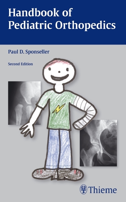 Handbook of Pediatric Orthopedics - Paul D. Sponseller