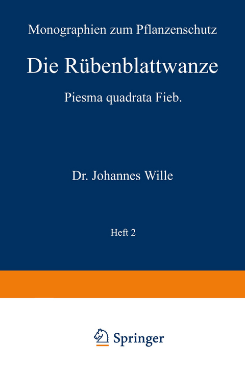 Die Rübenblattwanze - Johannes Wille