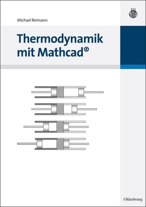 Thermodynamik mit Mathcad - Michael Reimann