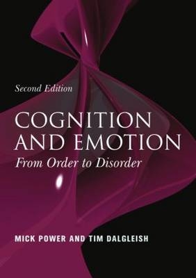 Cognition and Emotion - Mick Power, Tim Dalgleish