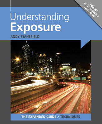 Understanding Exposure - A Stansfield