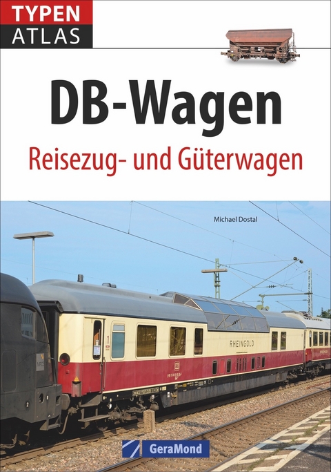 Typenatlas DB-Wagen - Michael Dostal