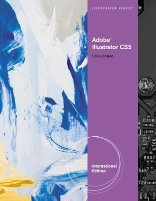 Adobe Illustrator CS5 Illustrated, International Edition - Chris Botello