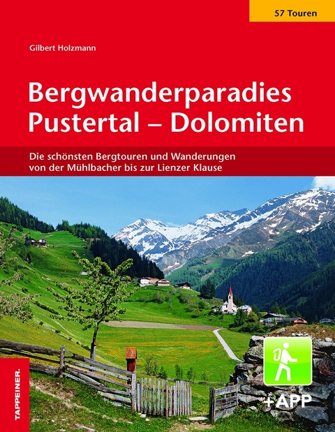 Bergwanderparadies Pustertal - Dolomiten - Gilbert Holzmann