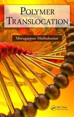 Polymer Translocation - M. Muthukumar