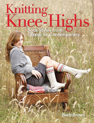 Knitting Knee-Highs - Barb Brown