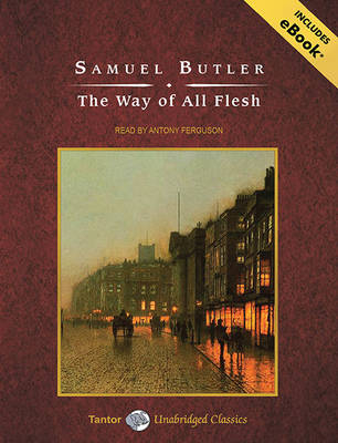 The Way of All Flesh - Samuel Butler