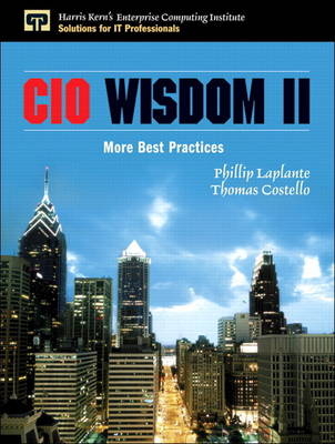 CIO Wisdom II - Phillip Laplante, Thomas Costello