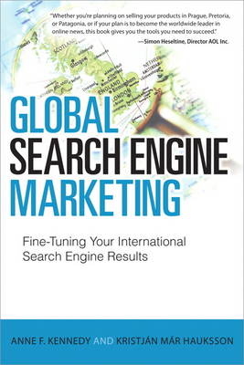 Global Search Engine Marketing - Anne F. Kennedy, Kristjan Mar Hauksson