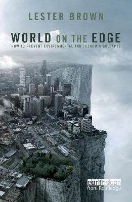World on the Edge - Lester Brown