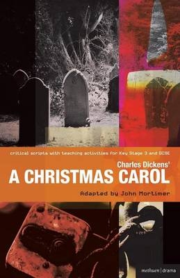 Charles Dickens' A Christmas Carol - Charles Dickens, Sir John Mortimer