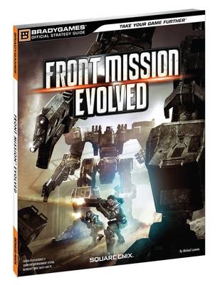 Front Mission Evolved Official Strategy Guide -  BradyGames