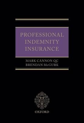 Professional Indemnity Insurance - Mark Cannon QC, Brendan McGurk