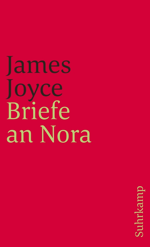 Briefe an Nora - James Joyce