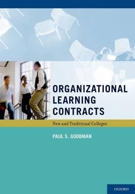 Organizational Learning Contracts - Paul S. Goodman