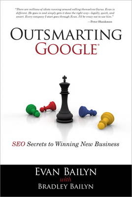 Outsmarting Google - Evan Bailyn, Bradley Bailyn