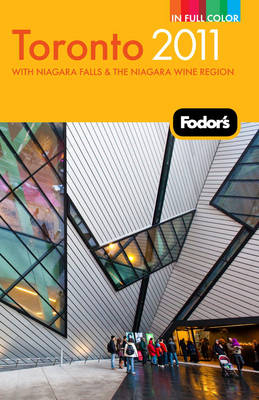 Fodor's Toronto 2011 -  Fodor Travel Publications